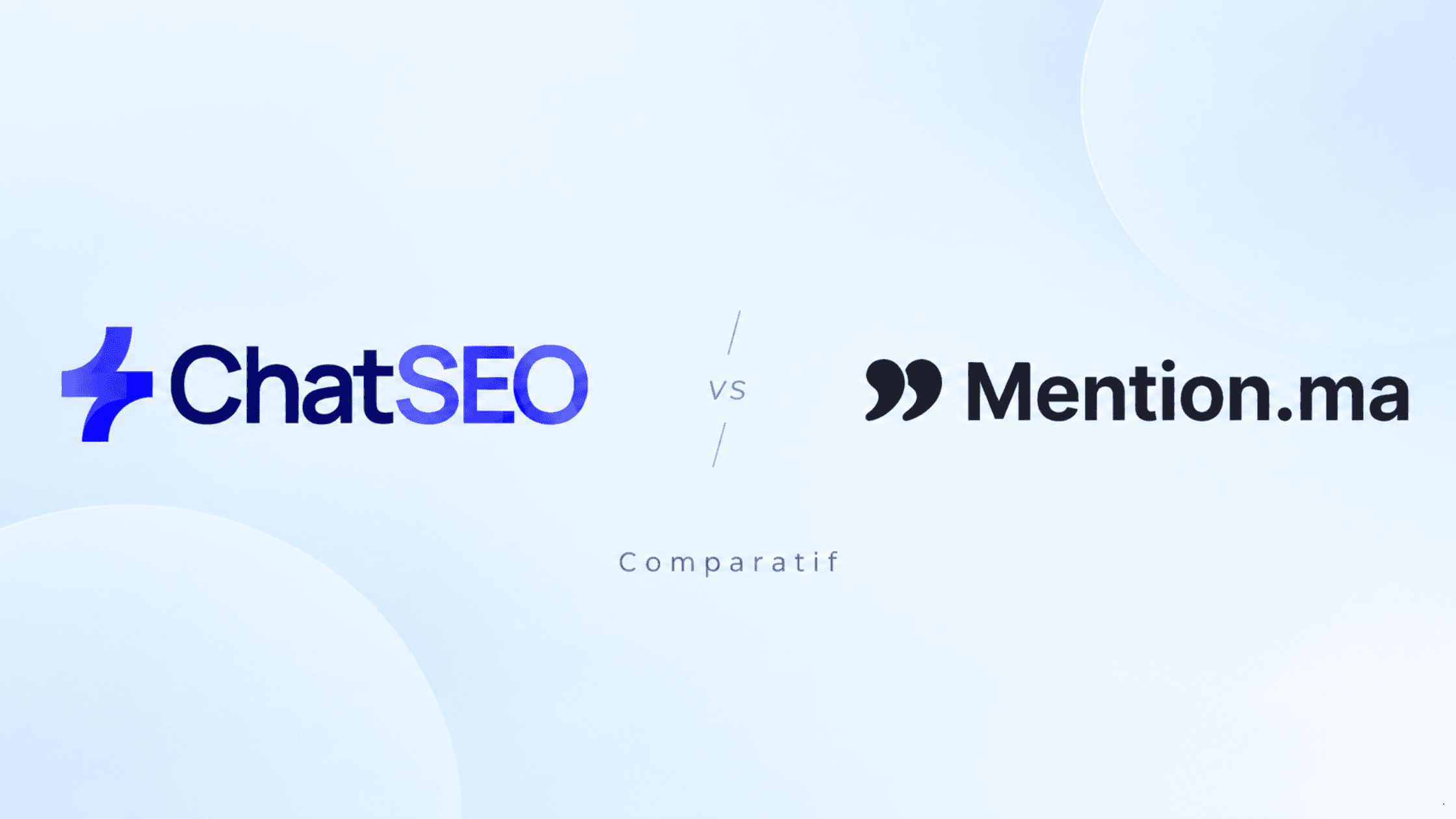 Comparatif entre ChatSEO et Chat GEO de Mention.ma, deux assistants conversationnels dédiés au SEO, au GEO et à l’analyse de la visibilité en ligne.