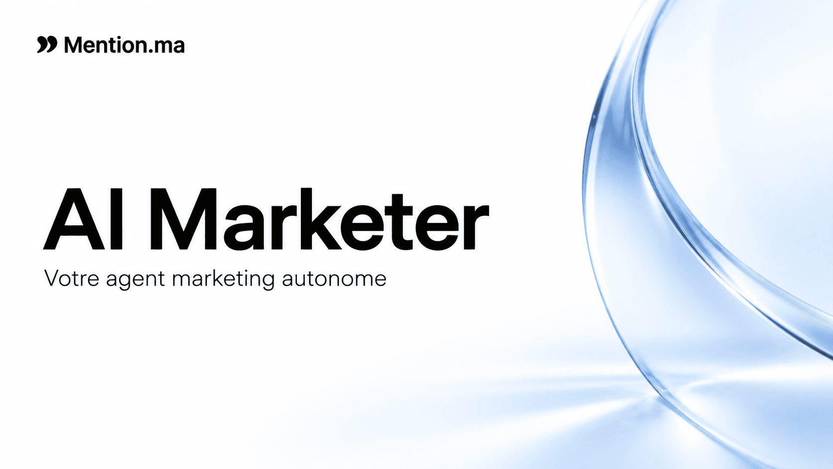 Mention.ma lance AI Marketer pour automatiser le marketing et renforcer la visibilité IA des marques